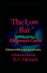 The Low Bar: Eleanora's Journey