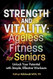 Strength and Vitality