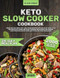 Keto Slow Cooker Cookbook