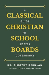 Classical Christian School Boards