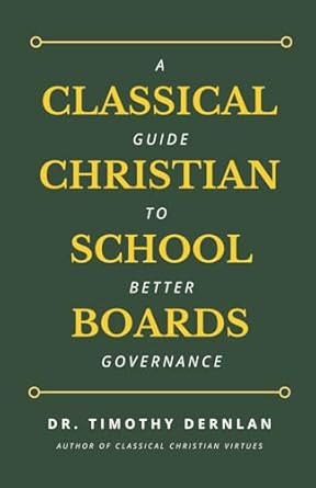 Classical Christian School Boards