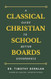 Classical Christian School Boards