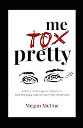 Me Tox Pretty