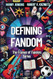 Defining Fandom (Frames of Fandom)