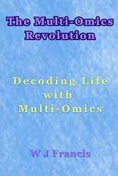The Multi-Omics Revolution