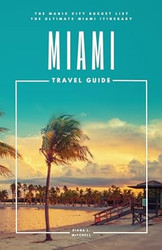 Miami Travel Guide