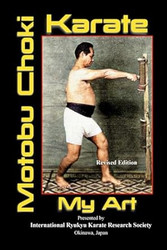 Motobu Ch?ki Karate ~ My Art