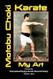 Motobu Ch?ki Karate ~ My Art