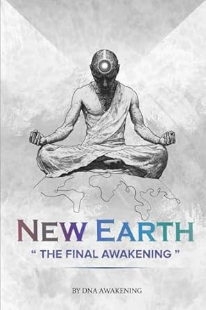 NEW EARTH: THE FINAL AWAKENING