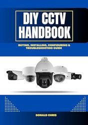 Diy Cctv Handbook