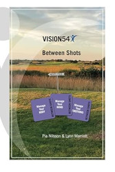 VISION54 Between Shots: Body Mind Emotions