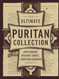 The Ultimate Puritan Collection