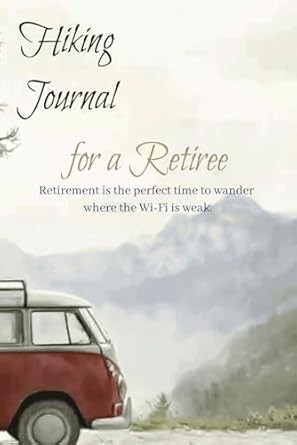 Hiking Journal for a Retiree