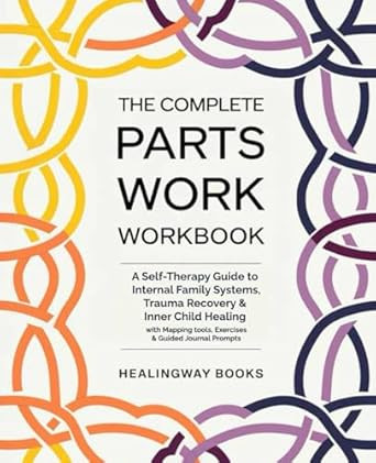 The Complete Parts Work Workbook