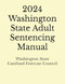 2024 Washington State Adult Sentencing Manual