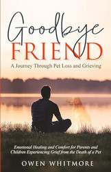 Goodbye Friend