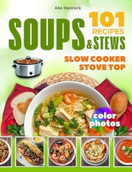Healthy Soups & Stews for The Whole Family