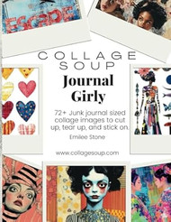 Collage Soup Journal Girly for junk journals art journals
