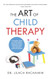 The Art of Child Therapy
