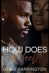 How Does It Feel