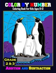 Color By Number Coloring Book For Kids Ages 8-12