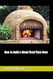 How to build a Wood Fired Pizza Oven