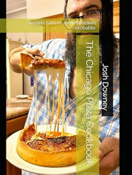 The Chicago Pizza Cookbook