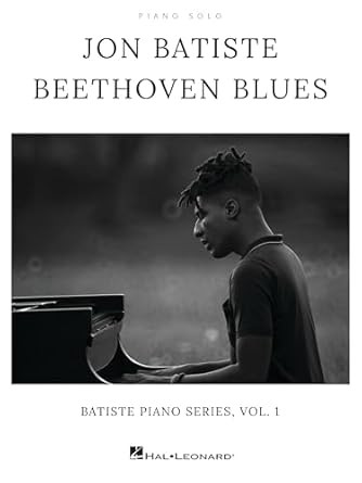 Jon Batiste Beethoven Blues - Batiste Piano Series Volume 1 |