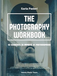 The Photography Workbook