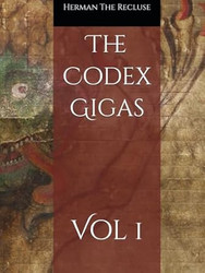 The Codex Gigas: Vol 1