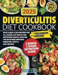 Diverticulitis Diet Cookbook for Beginners and Seniors