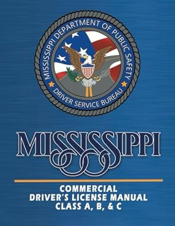 Mississippi Commercial Driver's License Manual