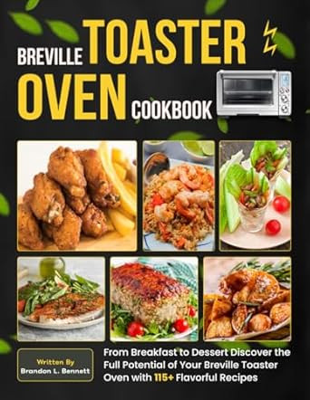 Breville Toaster Oven Cookbook
