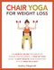 Chair Yoga for Weight Loss