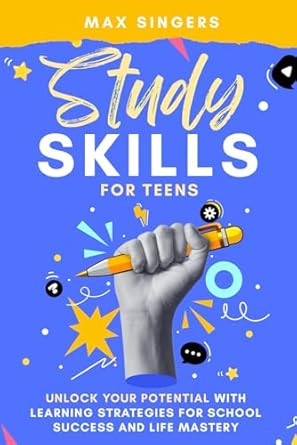 Study Skills for Teens