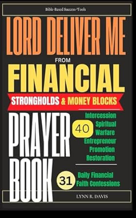 Deliver Me From Financial Strongholds