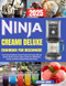 Ninja Creami Deluxe Cookbook for Beginners 2025