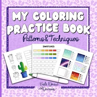 My Coloring Practice Book Patterns&Techniques