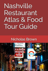 Nashville Restaurant Atlas & Food Tour Guide
