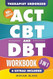 ACT CBT & DBT Workbook