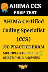 AHIMA CCS Practice Exam 150 Questions & Answers Key with