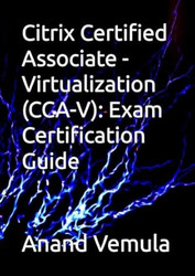 Citrix Certified Associate Virtualization
