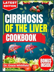 Cirrhosis of the Liver Cookbook