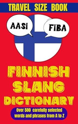Finnish Slang Dictionary: 500 Slang Words to Speak Like a True Finn