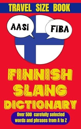 Finnish Slang Dictionary: 500 Slang Words to Speak Like a True Finn