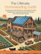 The Ultimate Homesteading Guide