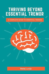 Thriving Beyond Essential Tremor