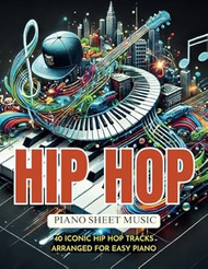 Hip Hop Piano Sheet Music