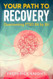 A Path to Recovery