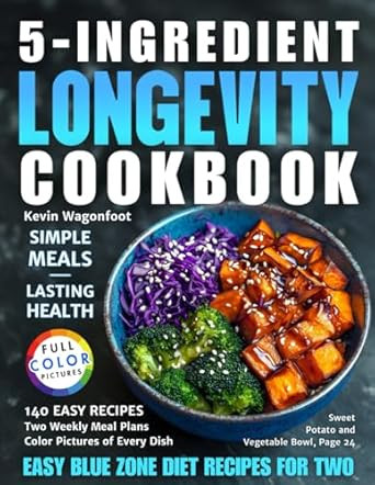 5-Ingredient Longevity Cookbook